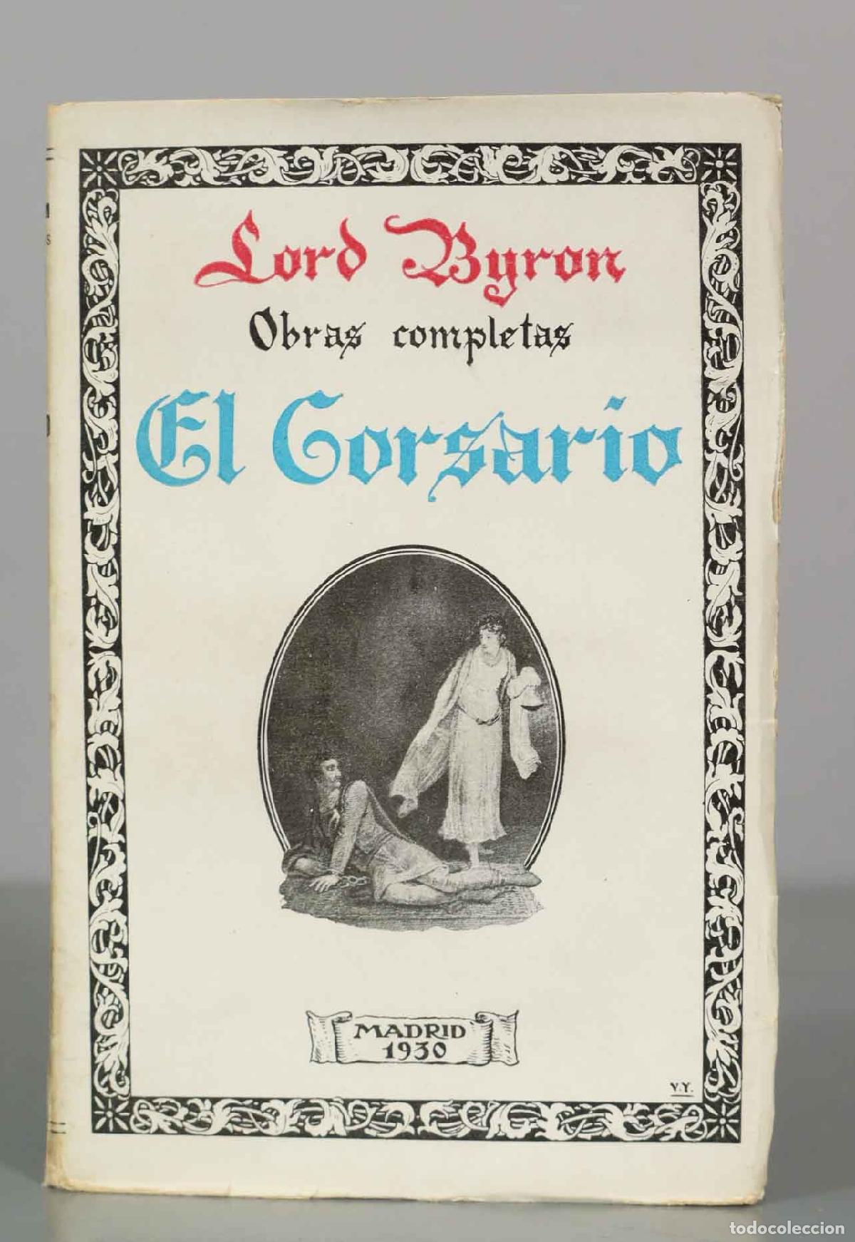 Libros antiguos: Obras completas II. El Corsario - Lord Byron - Espasa-Calpe 1930