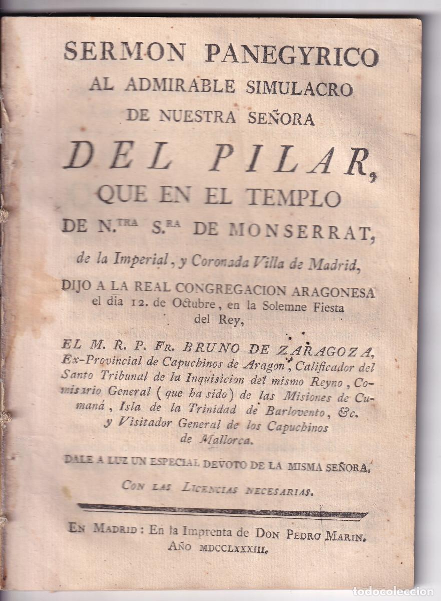 Libros antiguos: BRUNO DE ZARAGOZA: SERM&Oacute;N DEL SIMULACRO DE NTRA. SRA. DEL PILAR EN MADRID. 1783