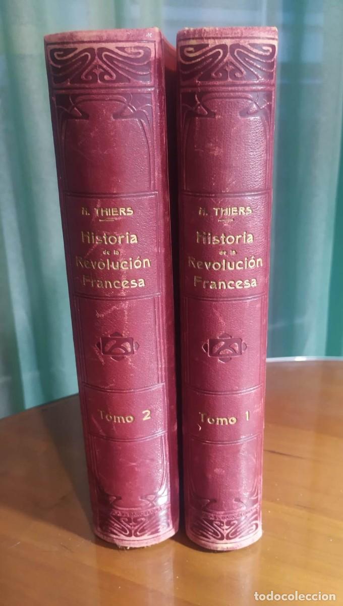 Libros antiguos: &ldquo;HISTORIA DE LA REVOLUCI&Oacute;N FRANCESA&rdquo; (2 TOMOS) - Foto 1