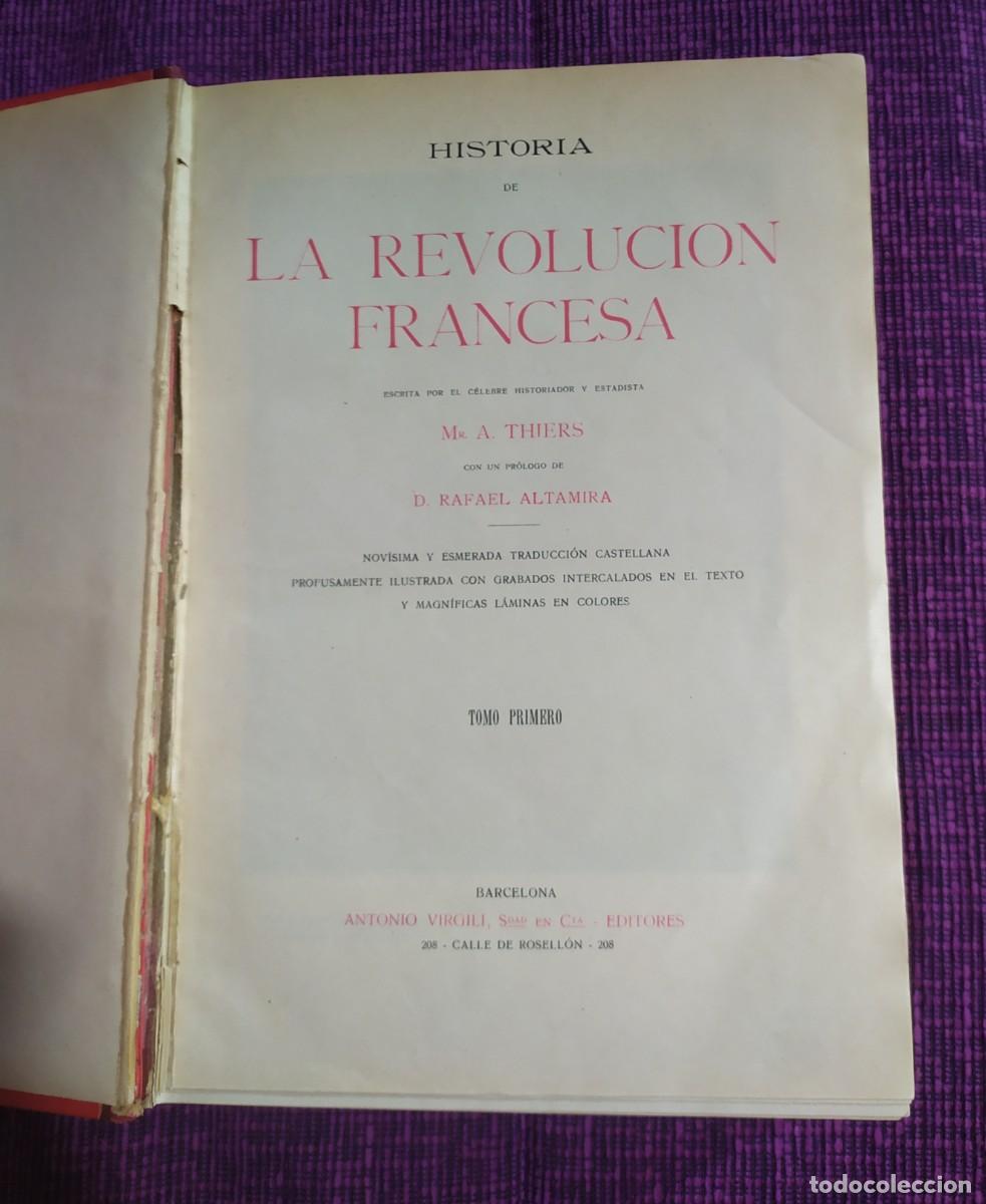 Libros antiguos: &ldquo;HISTORIA DE LA REVOLUCI&Oacute;N FRANCESA&rdquo; (2 TOMOS) - Foto 5