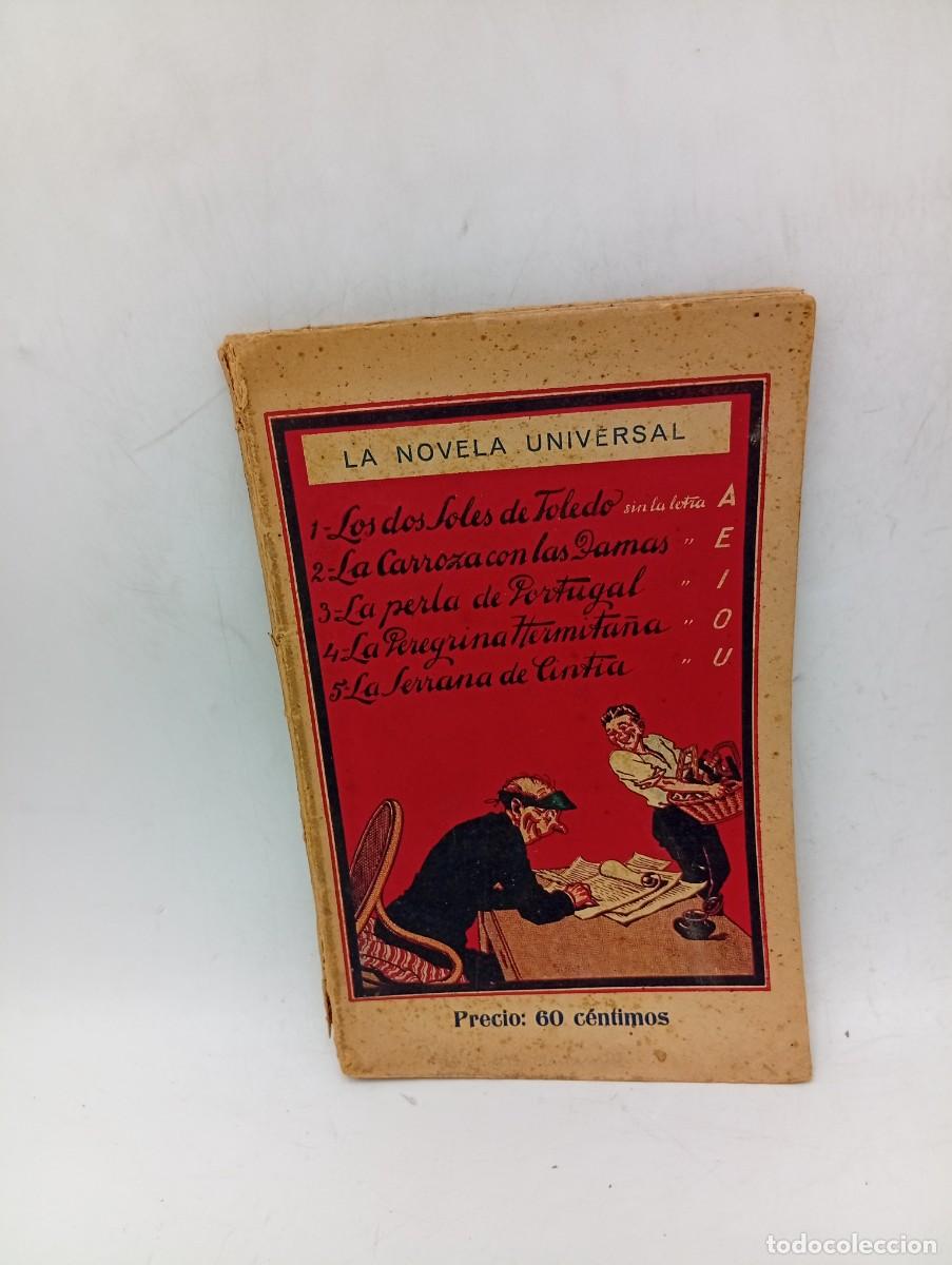 Libros antiguos: CINCO NOVELAS RARAS. LOS DOS SOLES DE TOLEDO/LA CARROZA CON LAS DAMAS. ANONIMO. ED. BUIGAS. LEER.