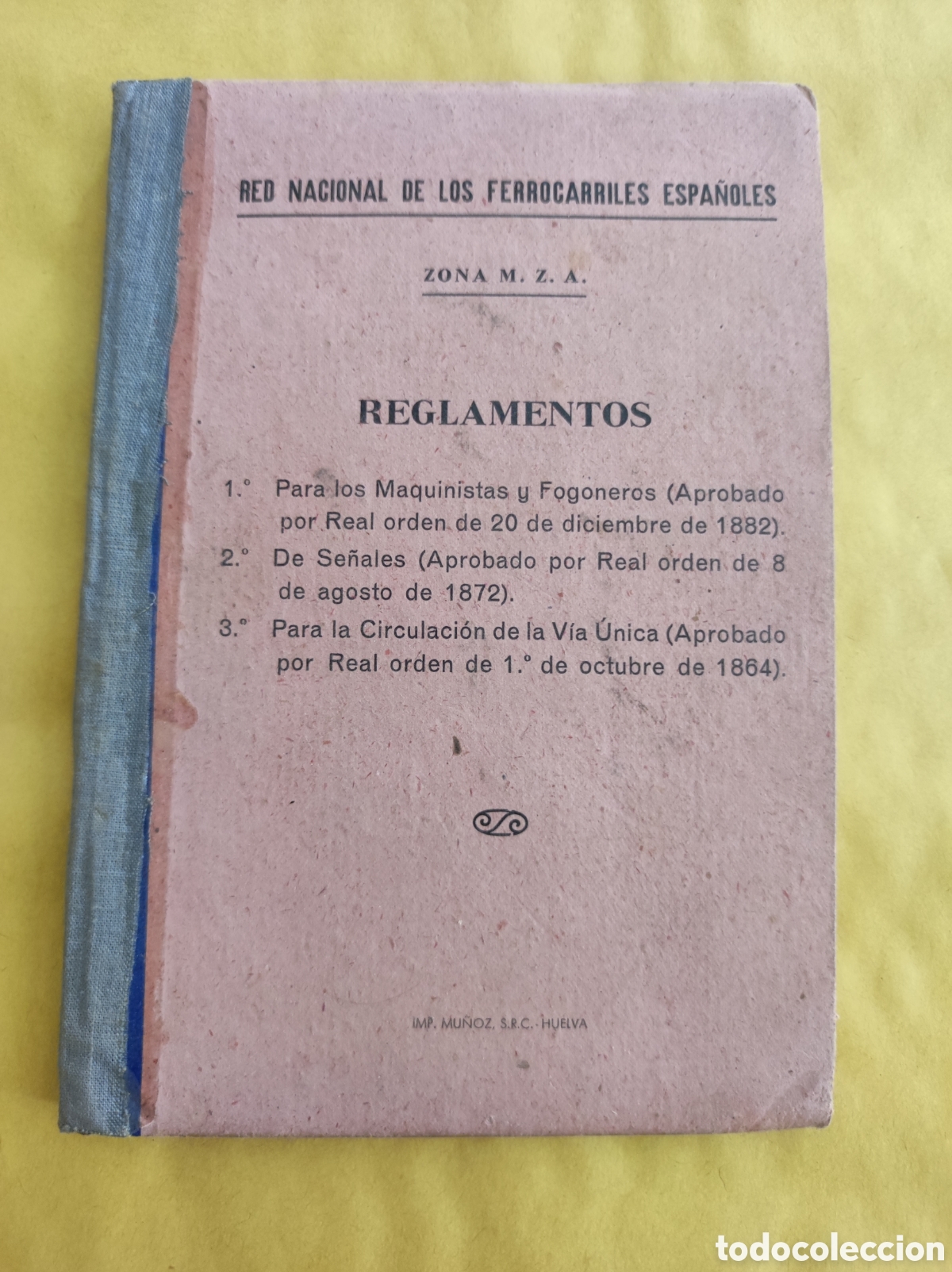 Libros antiguos: Reglamento Libro red nacional de ferrocarriles Espa&ntilde;oles Zona M. Z. A Maquinistas y Fogoneros