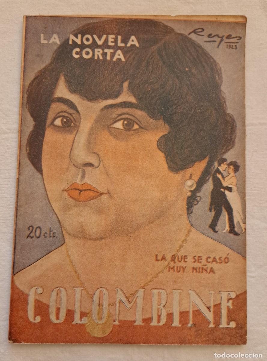 Libros antiguos: La que se cas&oacute; muy ni&ntilde;a. Colombine.