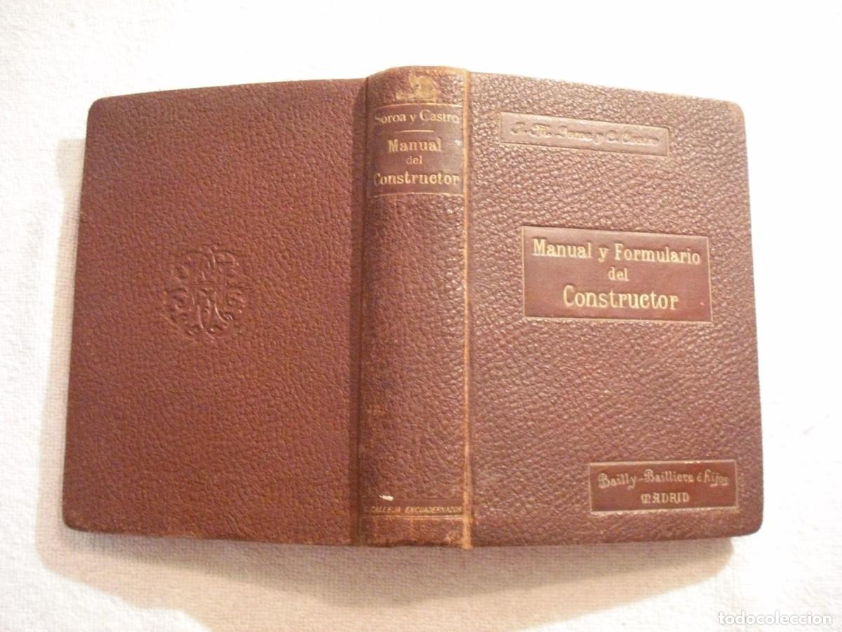 Libros antiguos: MANUAL Y FORMULARIO DEL CONSTRUCTOR DEL CONSTRUCTOR . 1904 - Foto 3