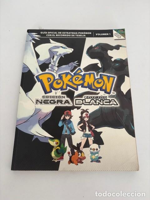 Libros antiguos: Guia oficial pokemon Edicion Negra y blanca &middot; Espa&ntilde;ol 2011 &middot; Volumen 1