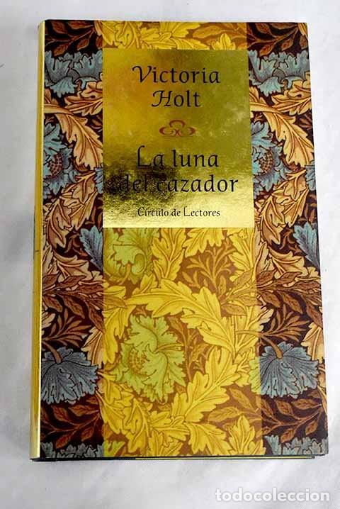 Libri antichi: La Luna del Cazador - Victoria Holt - Editorial Bru&ntilde;o