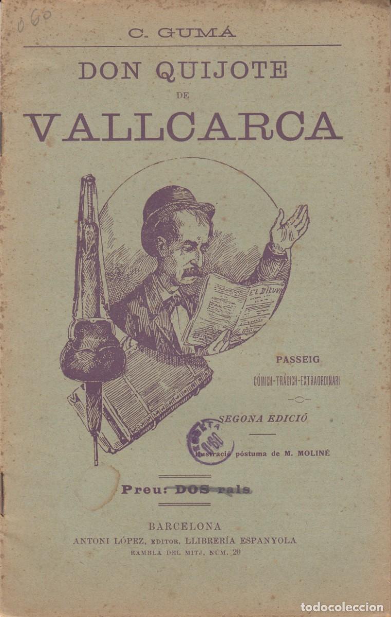 Libros antiguos: DON QUIJOTE DE VALLCARCA DE C. GUM&Aacute;