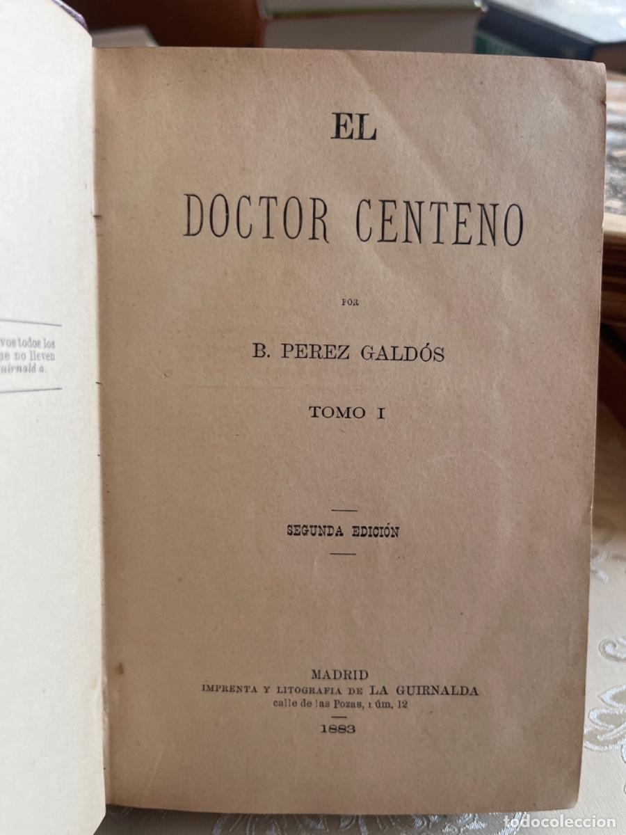 Libros antiguos: P&eacute;rez Galdos, Benito.-El doctor Centeno (Segunda edici&oacute;n, 1883)