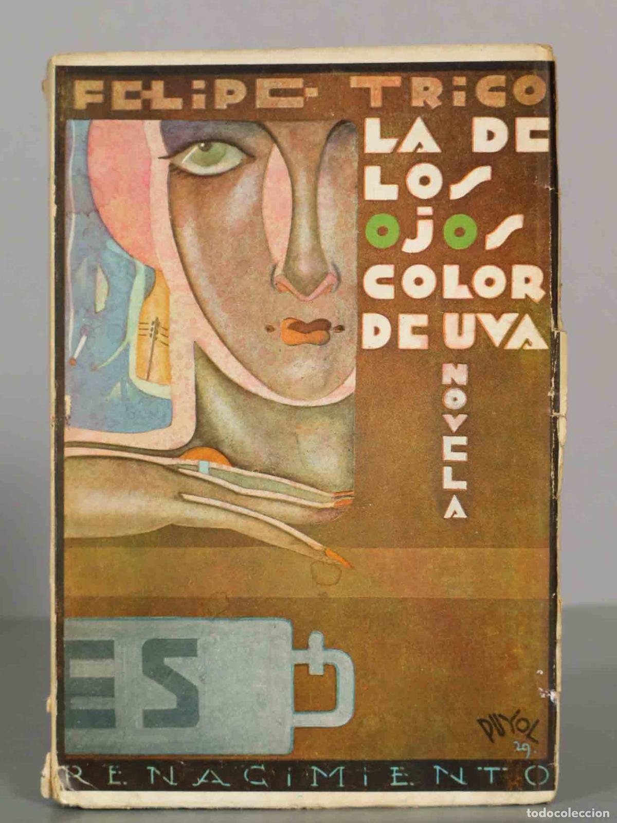 Libros antiguos: La de los ojos color de uva - Felipe Trigo - Editorial Renacimiento