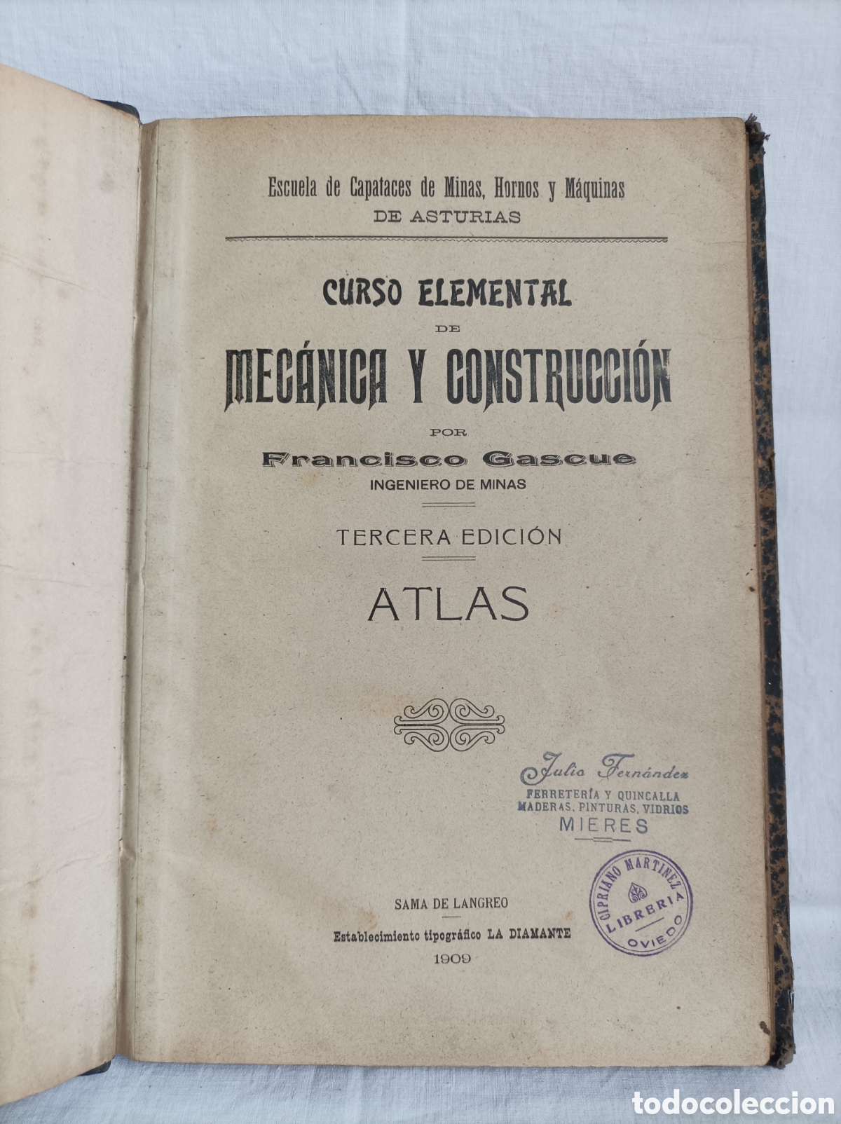 Libros antiguos: SAMA LANGREO. ASTURIAS. Escuela Capataces de minas. FRANCISCO GASCUE. ATLAS. laminas. 1909