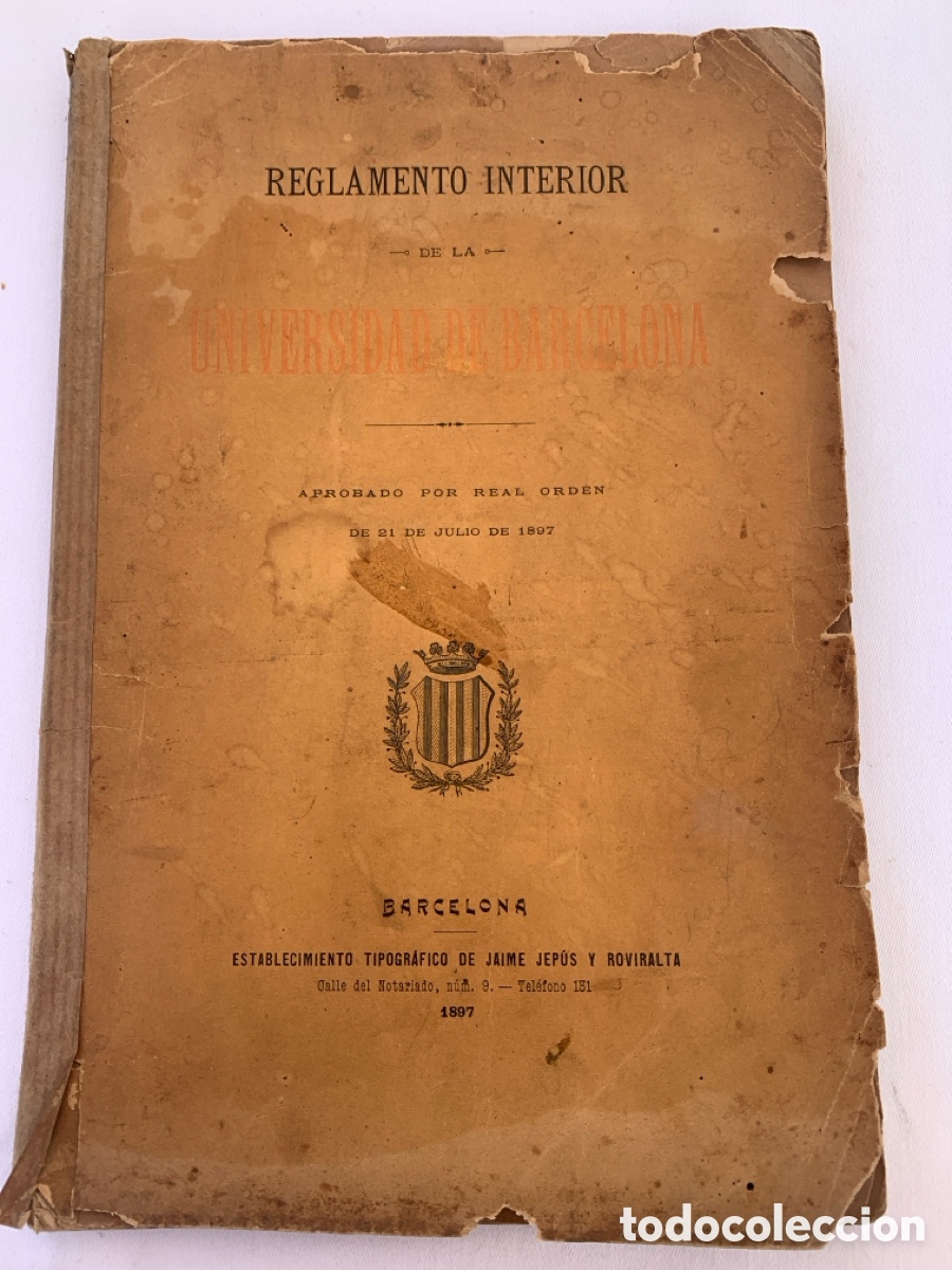 Libros antiguos: Reglamento Interior de la Universidad de Barcelona 1897