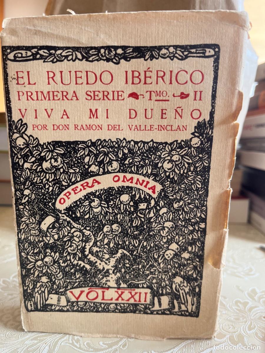 Libros antiguos: Valle-Incl&aacute;n, Ram&oacute;n del.- Viva mi due&ntilde;o ( primera edici&oacute;n)