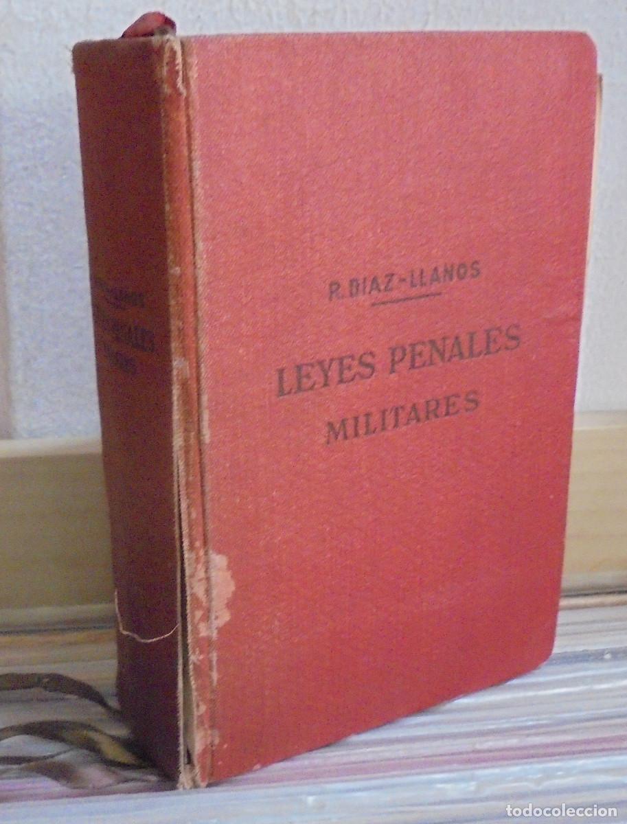 Libros antiguos: Leyes penales militares. Rafael D&iacute;az-LLanos