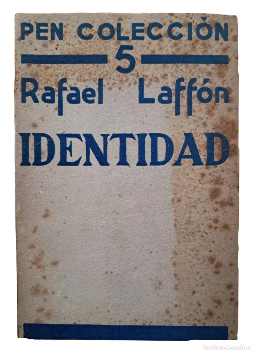 Libros antiguos: Laff&oacute;n, Rafael - Identidad - (1934) - FIRMADO
