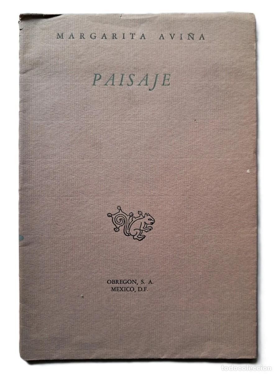 Libros antiguos: Avi&ntilde;a, Margarita - Paisaje - Primera Edici&oacute;n - (1955)