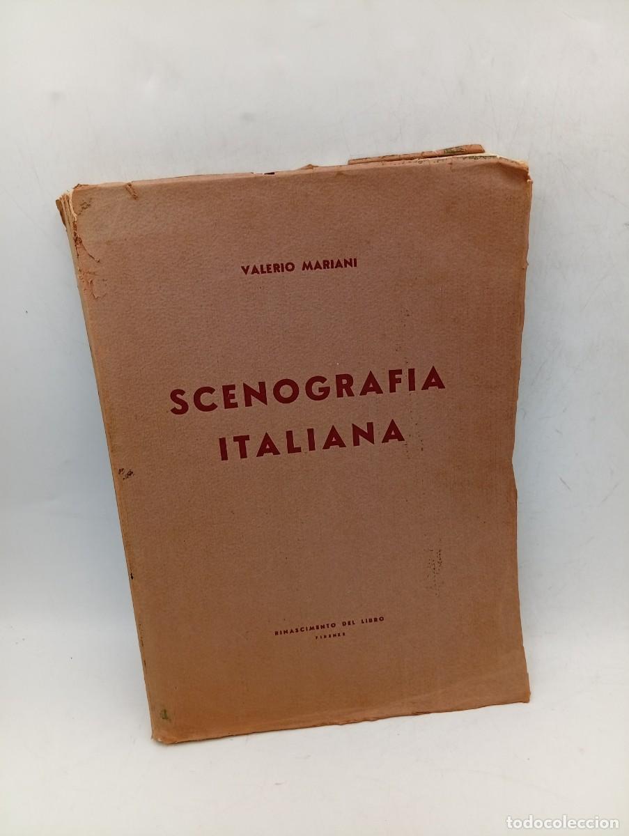 Libros antiguos: SCENOGRAFIA ITALIANA. VALERIO MARIANI. FIRENZR, RINASCIMIENTO DEL LIBRO. 1930. PAGS: 118+128LAMINAS.