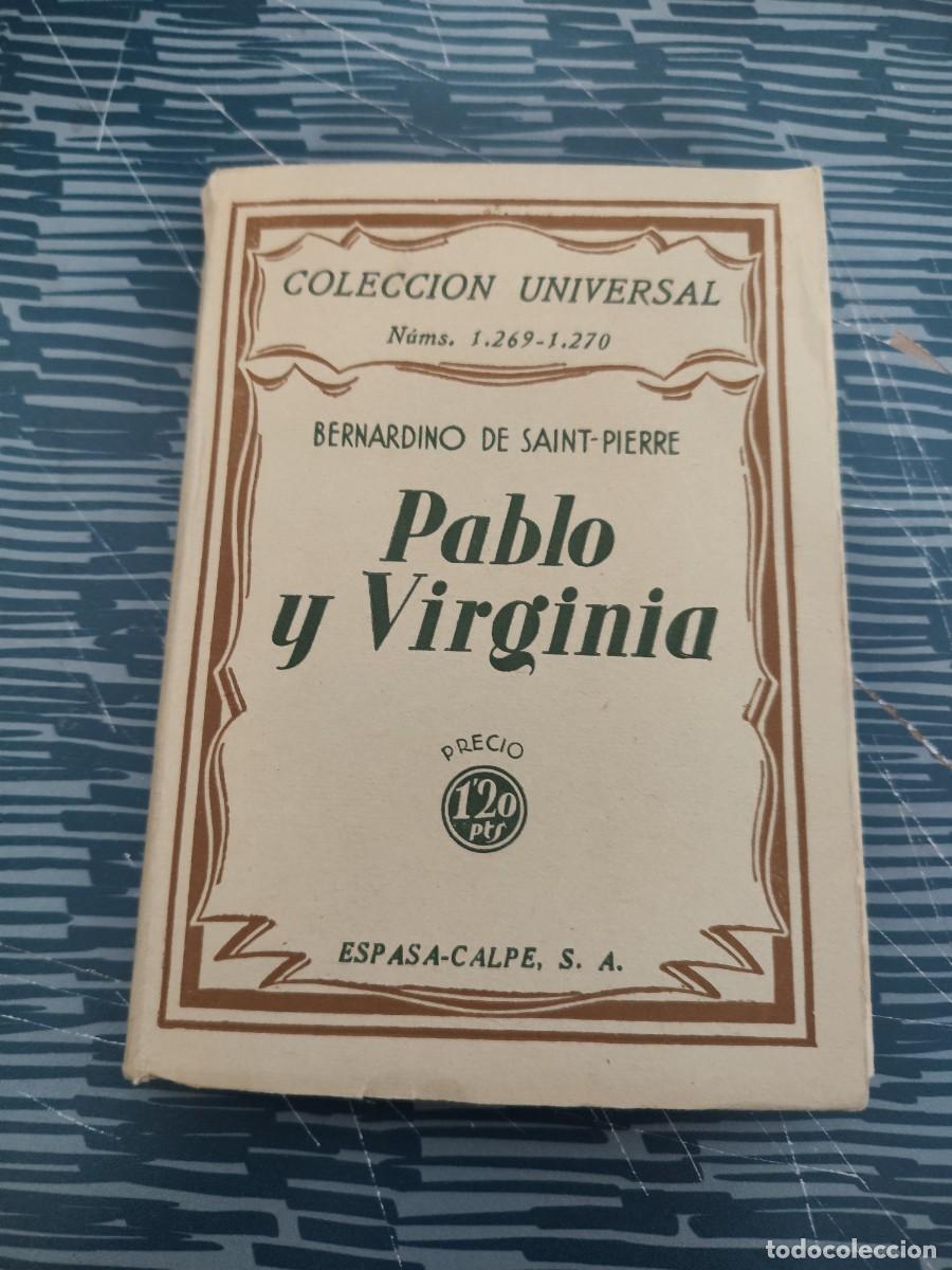 Libros antiguos: PABLO Y VIRGINIA, BERNARDINO DE SAINT PIERRE,ESPASA CALPE ,1933, INTONSO.