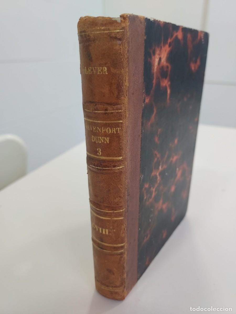 Libros antiguos: DAVENPORT DUNN OR THE MAN OF THE DAY. CHARLES LEVER. LEIPZIG, 1859. VOL. III. En ingl&eacute;s