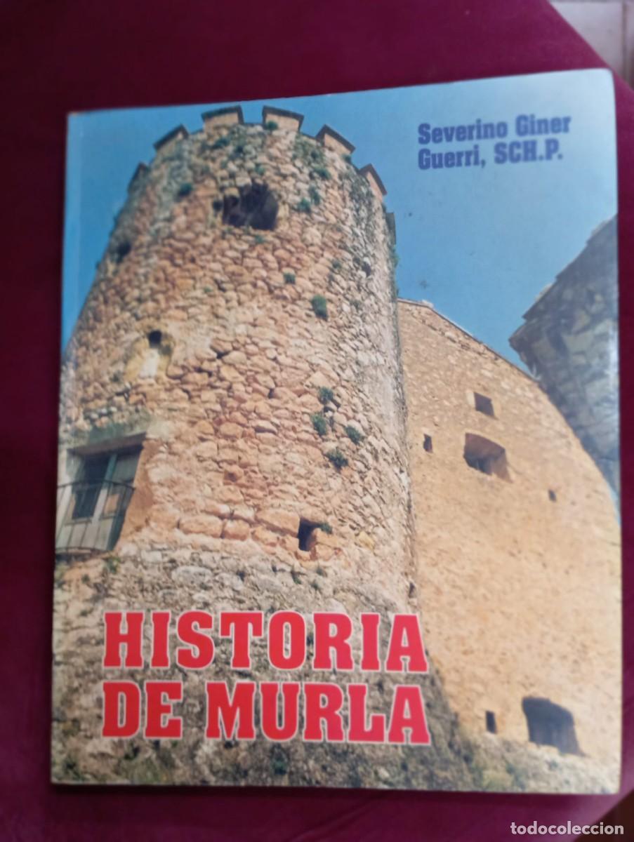 Libros antiguos: INTERESANTE LIBRO: HISTORIA DE MURLA