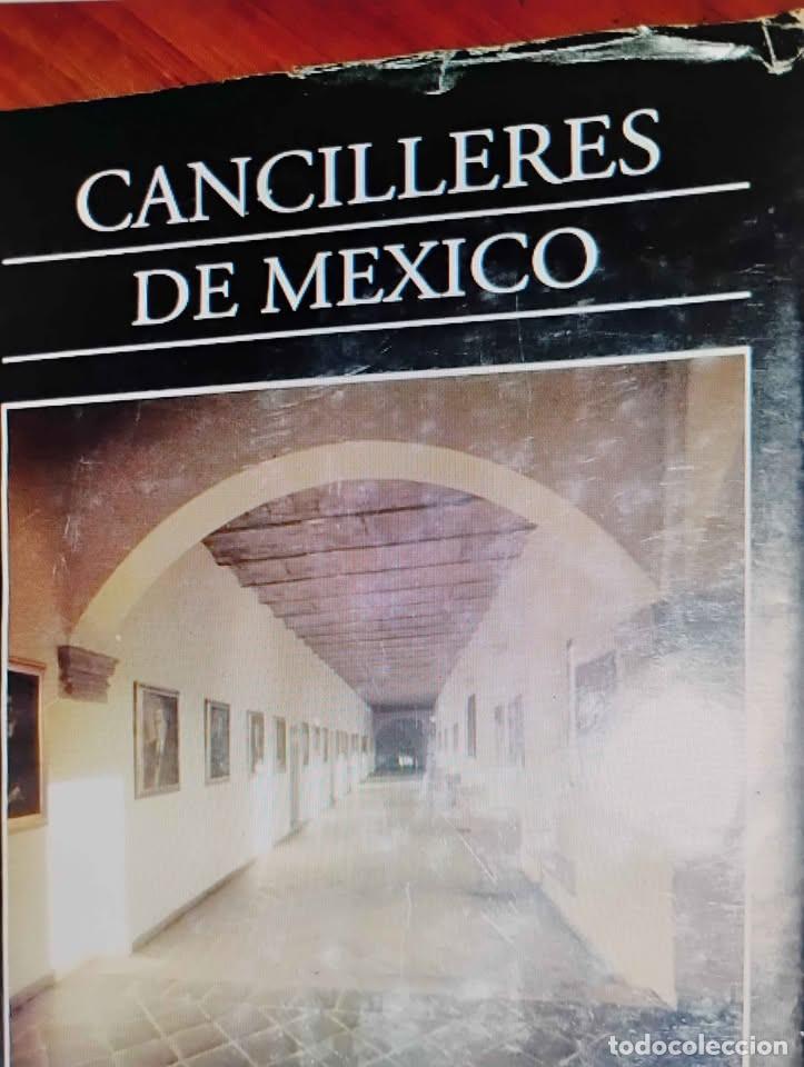 Libros antiguos: Cancilleres de M&eacute;xico SRE Dos Tomos - Foto 4