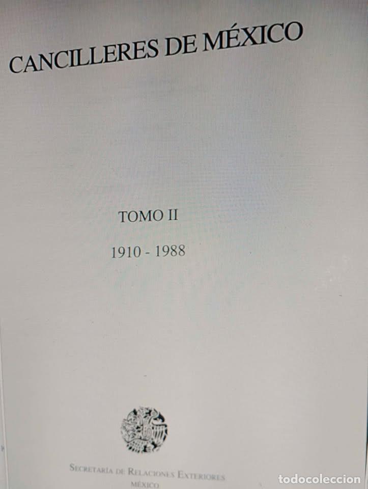 Libros antiguos: Cancilleres de M&eacute;xico SRE Dos Tomos - Foto 5