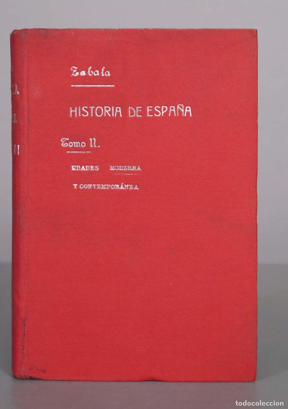 Libros antiguos: Compendio de Historia de Espa&ntilde;a - Manuel Zabala Urd&aacute;niz - J. G&oacute;ngora &Aacute;lvarez 1915