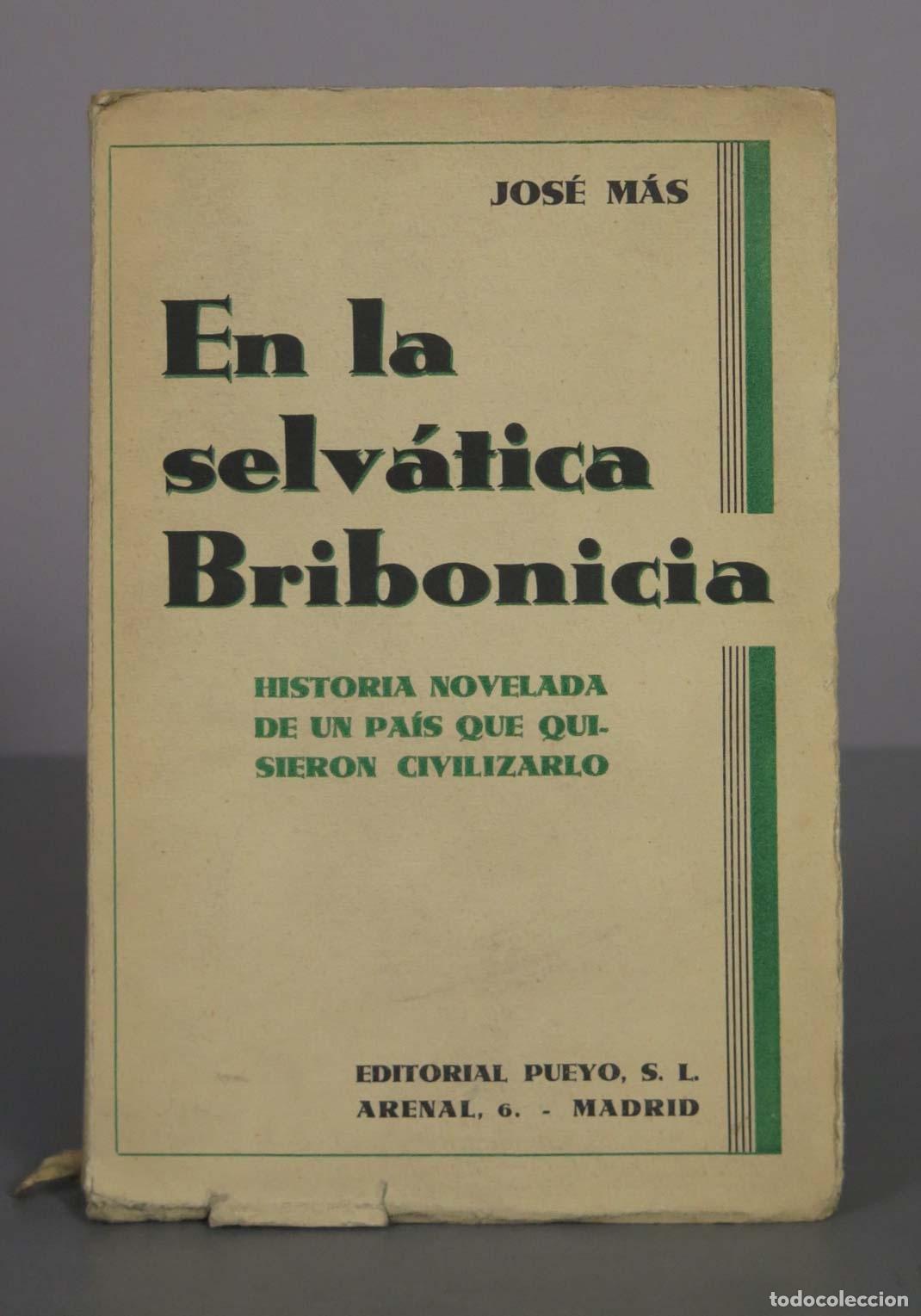 Libros antiguos: En la selv&aacute;tica Bribonicia - Jos&eacute; M&aacute;s - Editorial Pueyo