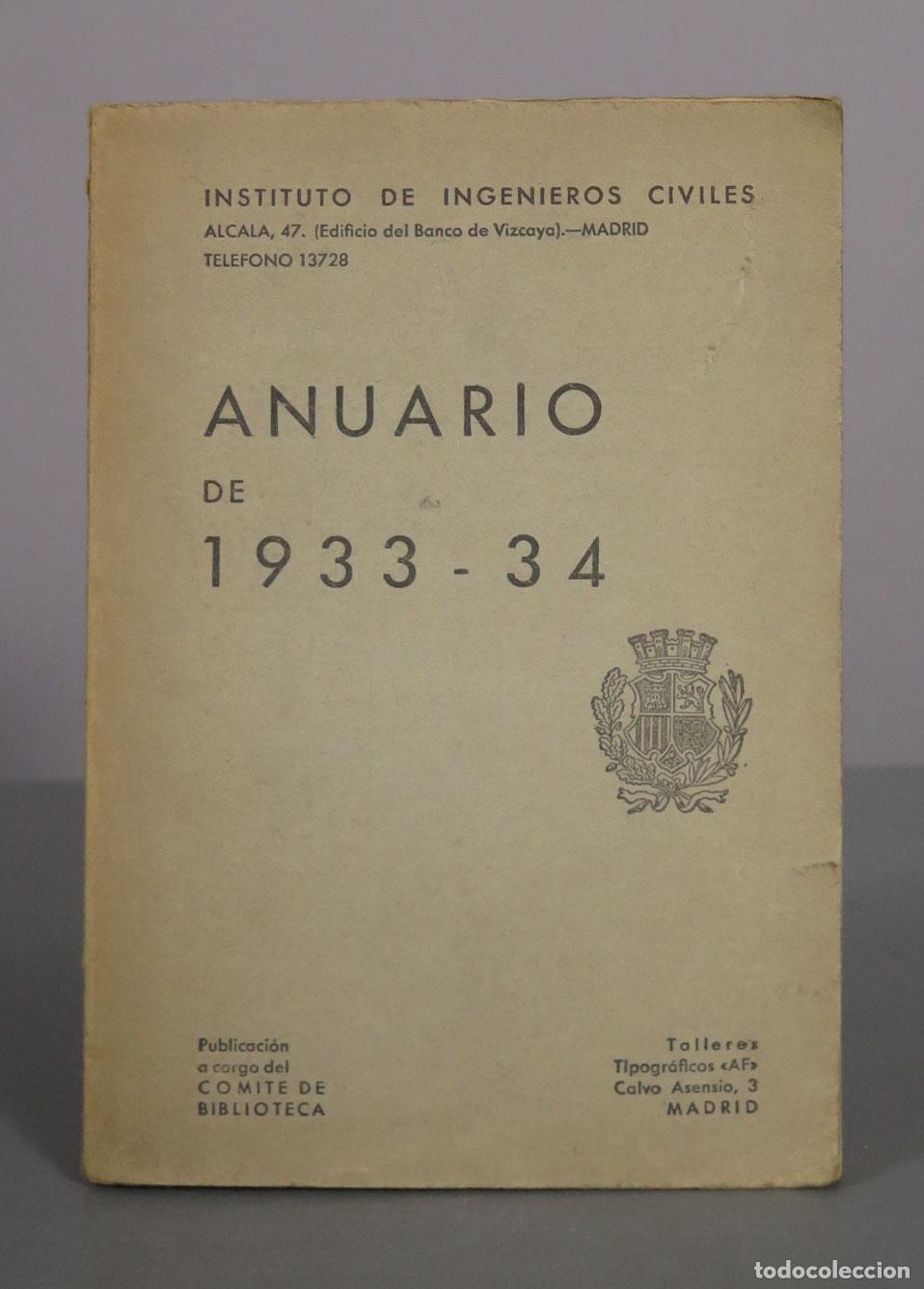 Libros antiguos: Anuario - Instituto de Ingenieros Civiles 1933-1934