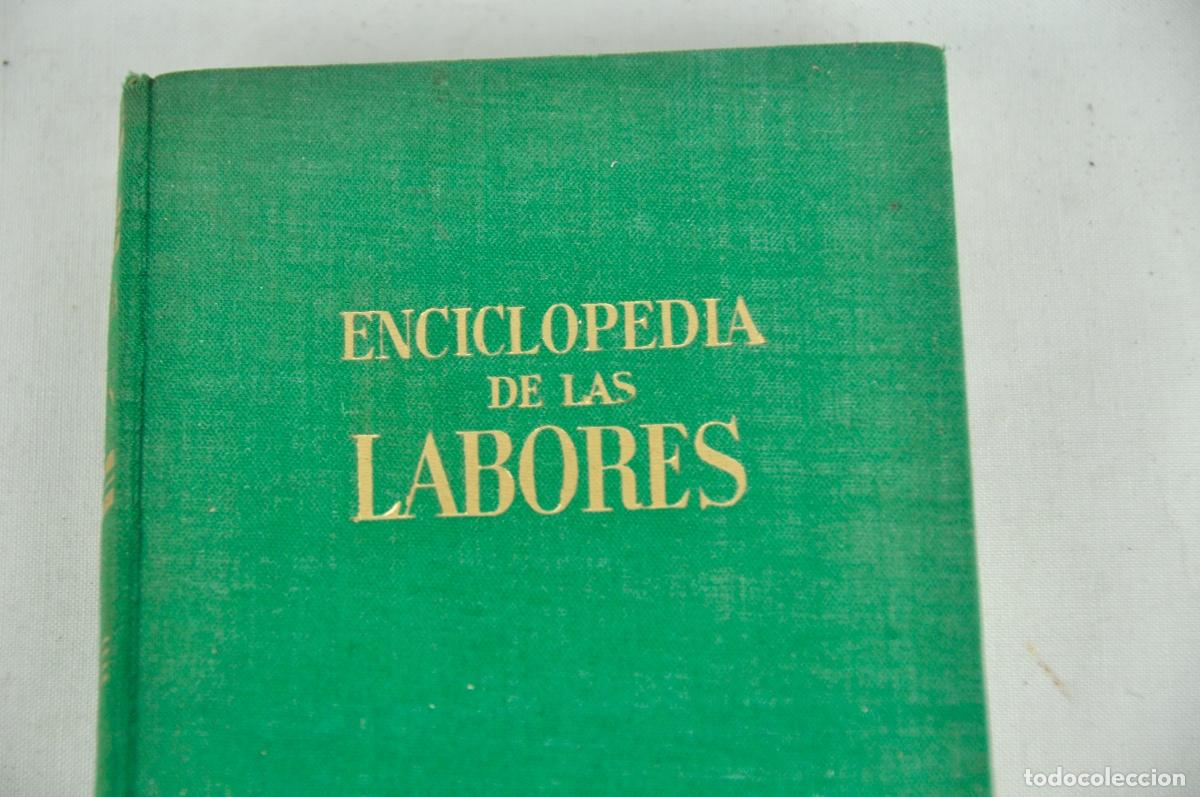 Libros antiguos: Enciclopedia de las labores 1959 1&ordf; edici&oacute;n - Foto 2