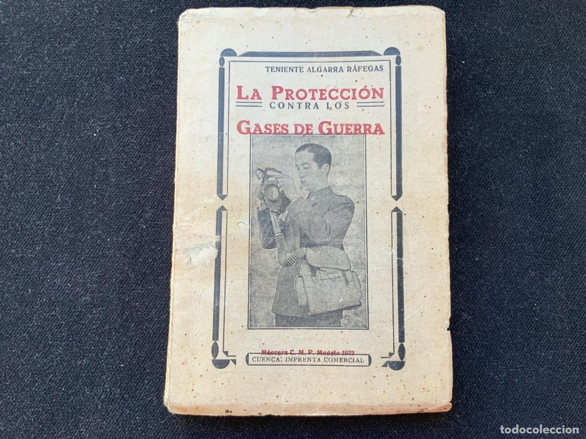 Libros antiguos: La protecci&oacute;n contra los gases de guerra. 1933 - Dedicatoria aut&oacute;grafa, guerra quimica 1935.