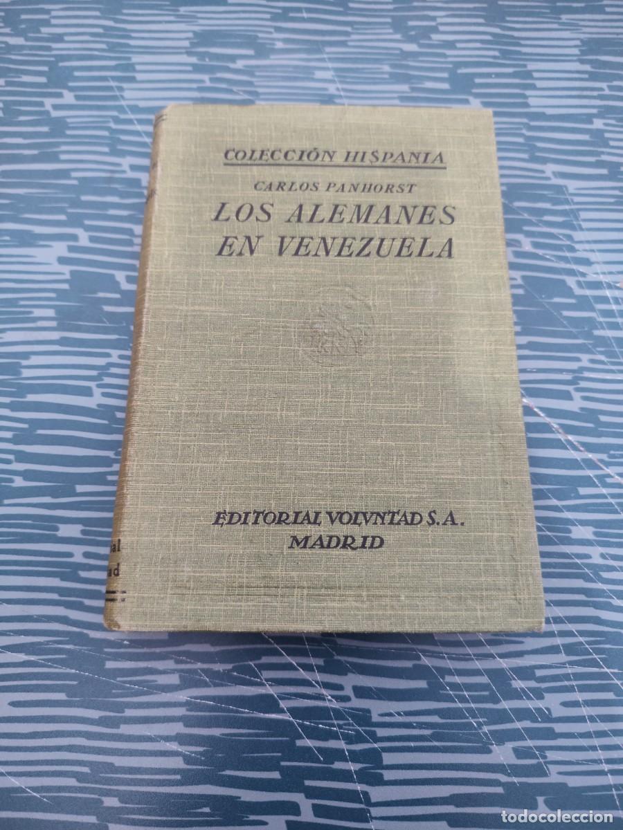 Libros antiguos: LOS ALEMANES EN VENEZUELA DURANTE EL SIGLO XVI,CARLOS V Y LA CASA WELSER,VOL.III,1927,252 P&Aacute;GINAS.
