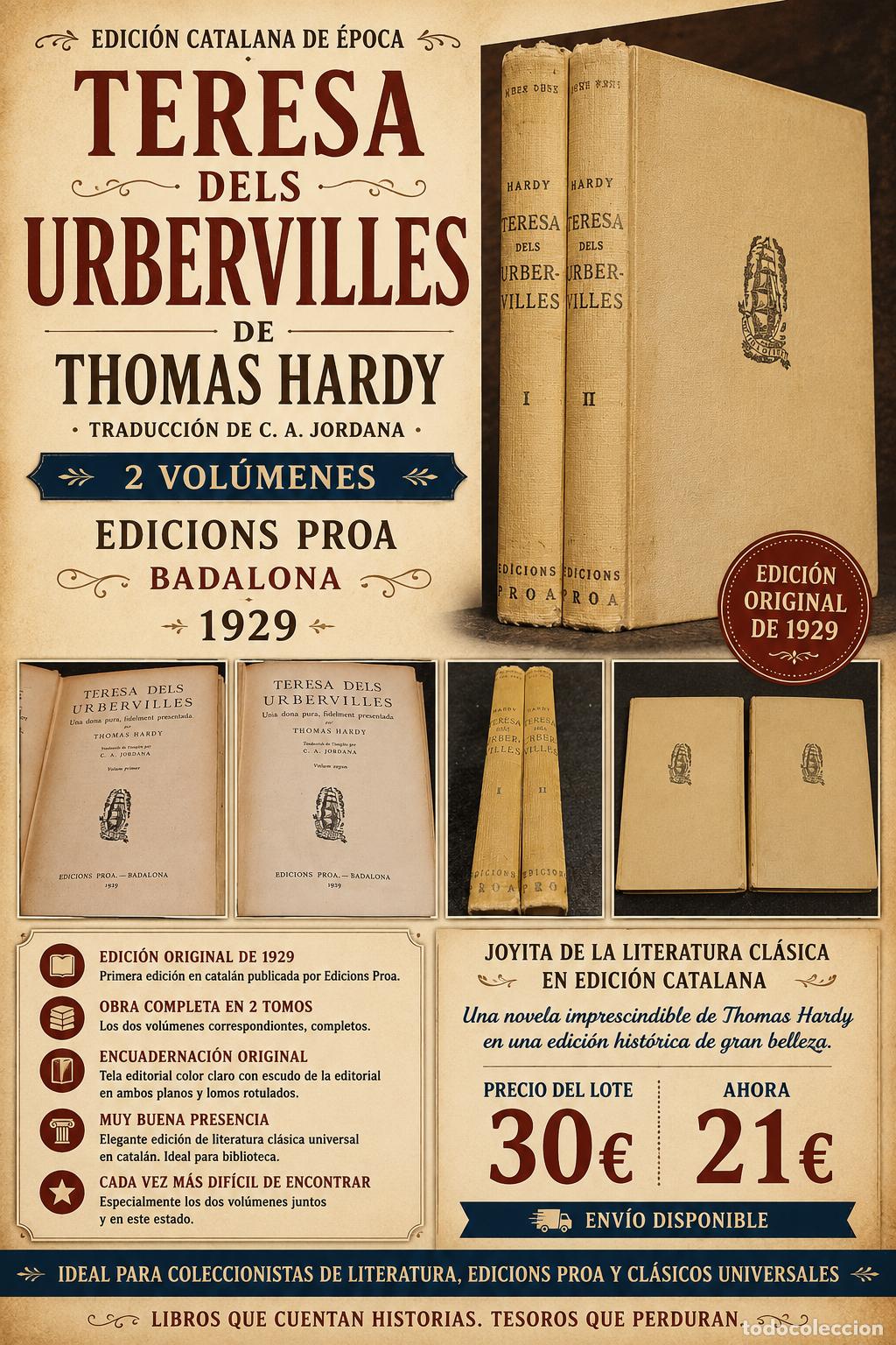 Libros antiguos: TERESA DELS URBERVILLES | THOMAS HARDY | 2 VOL&Uacute;MENES | PROA BADALONA 1929