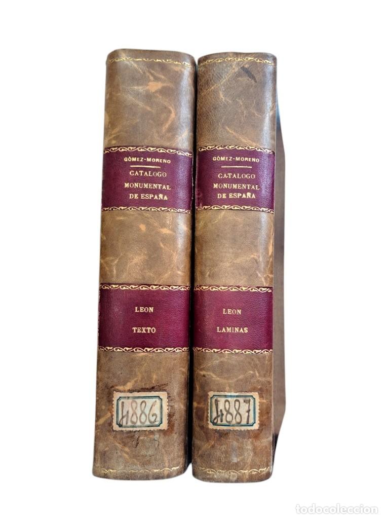 Libros antiguos: G&oacute;mez- Moreno, Manuel.- CAT&Aacute;LOGO MONUMENTAL DE ESPA&Ntilde;A. PROVINCIA DE LE&Oacute;N (1906-1908) I - II (1925)