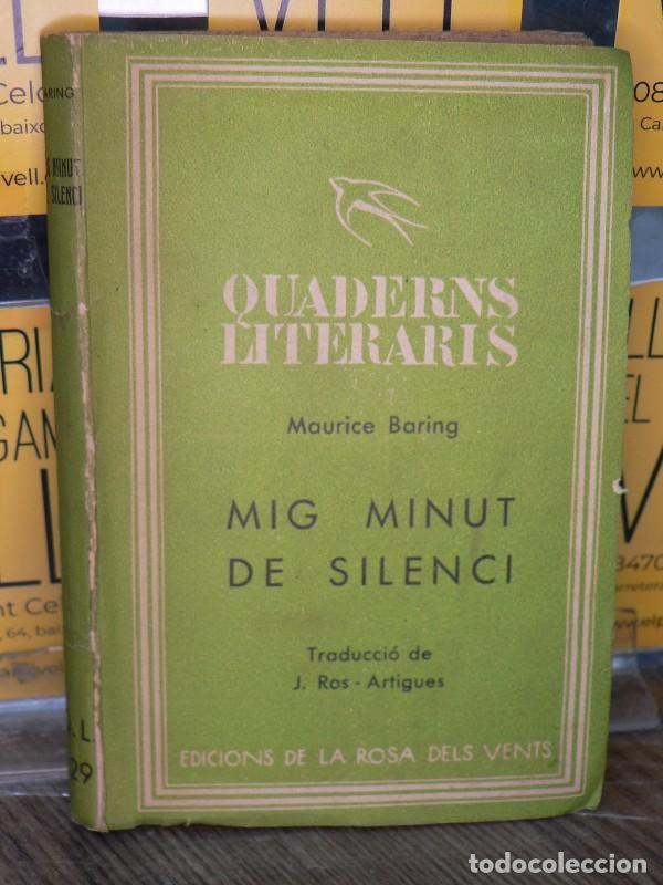 Libros antiguos: Mig minut de silenci - Baring, Maurice - Edicions de la Rosa dels Vents - 1936, 1&ordf; ed. - Quaderns, 1