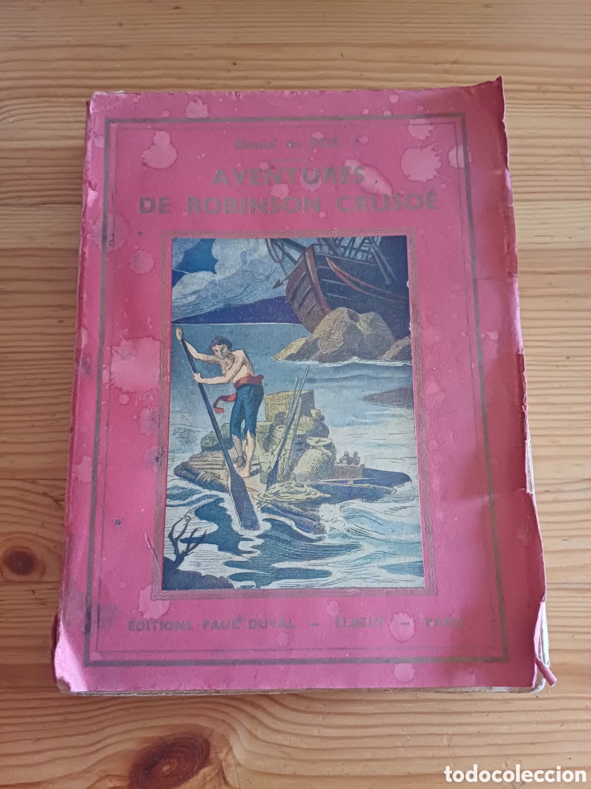 Libros antiguos: Aventures de Robinson Cruso&eacute; Daniel de Foe Paul Duval Sello Paul Riez Cambrai