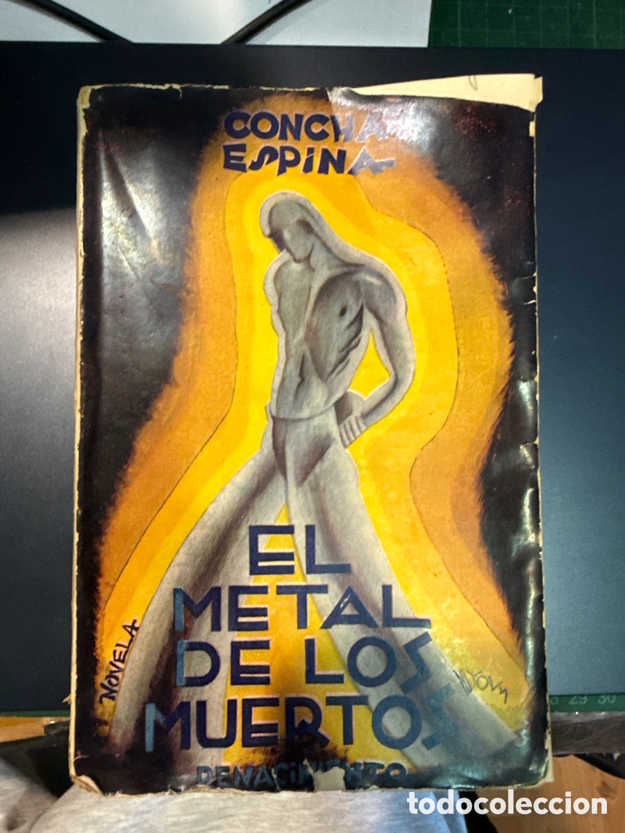 Libros antiguos: ESPINA, Concha El metal de los muertos: Novela - Foto 1