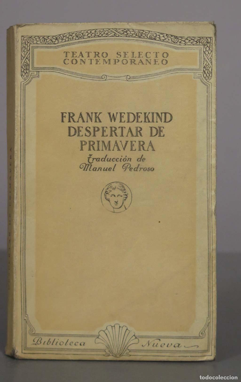Livres anciens: Despertar de primavera - Frank Wedekind - Manuel Pedroso - Biblioteca Nueva