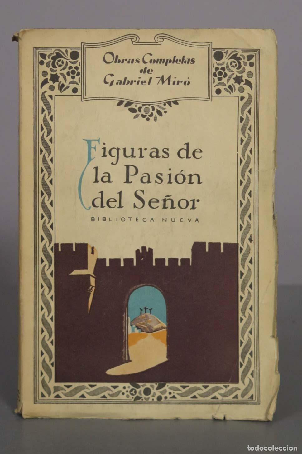 Livres anciens: Figuras de la Pasi&oacute;n del Se&ntilde;or - Gabriel Mir&oacute; - Biblioteca Nueva