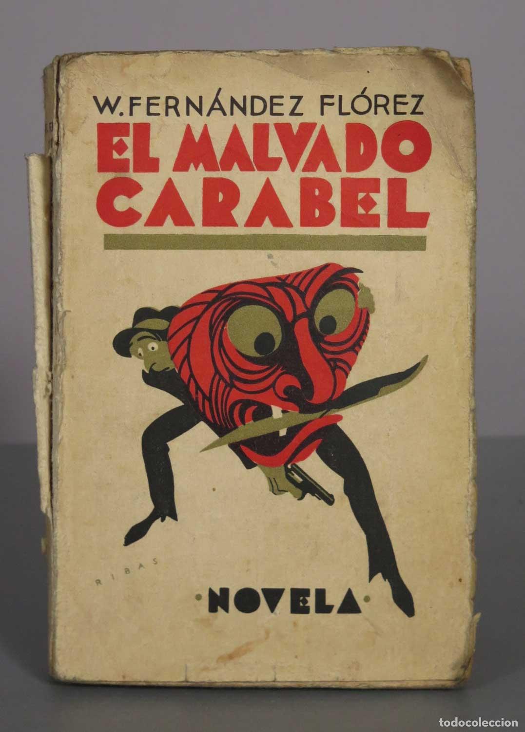 Livres anciens: El malvado Carabel Fern&aacute;ndez Fl&oacute;rez, Wenceslao. 1931
