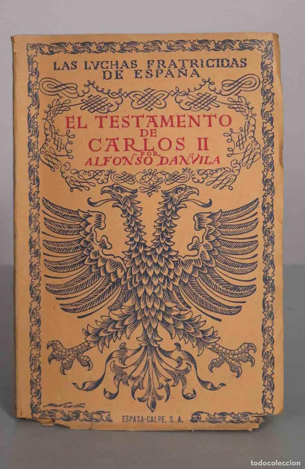 Libros antiguos: El testamento de Carlos II Danvila, Alfonso 1943 - Foto 1
