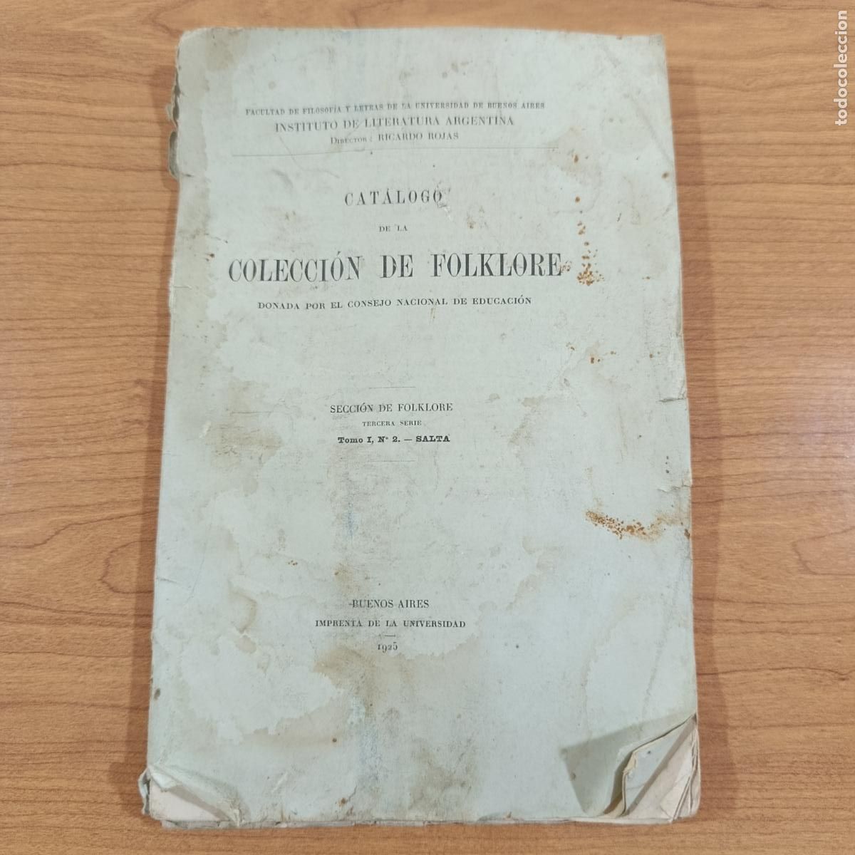 Libros antiguos: CATALOGO DE LA COLECCI&Oacute;N DE FOLKLORE. INSTITUTO LITERATURA ARGENTINA. BUENOS AIRES, 1925