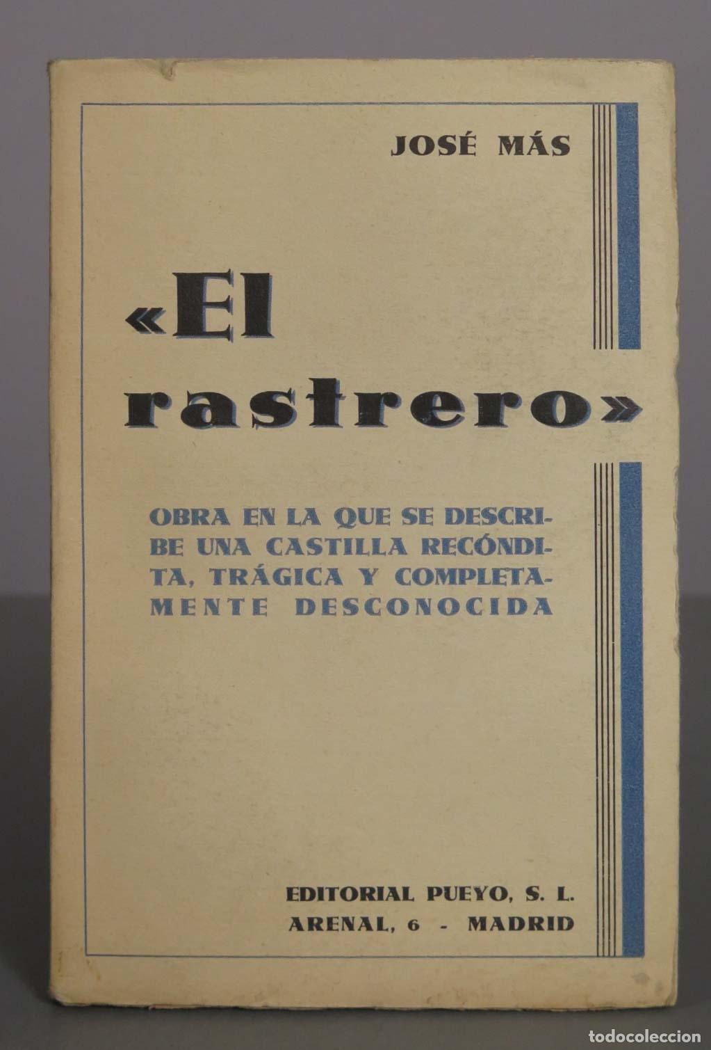 Libros antiguos: El Rastrero - Jos&eacute; M&aacute;s - Editorial Pueyo 1934