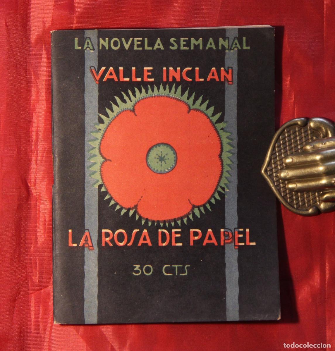 Libros antiguos: VALLE INCL&Aacute;N, RAM&Oacute;N - FIRMADO - LA ROSA DE PAPEL 1924