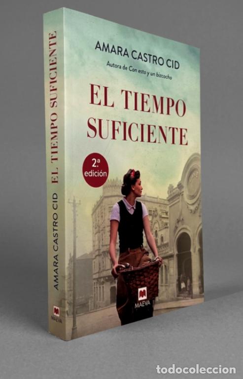 Libros antiguos: EL TIEMPO SUFICIENTE. AMARA CASTRO CID. NOVELA FAMILIAR AMBIENTADA EN VIGO.