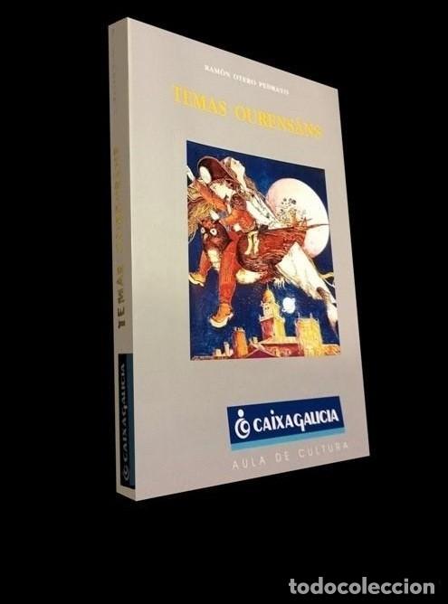 Libros antiguos: �F2194 - TEMAS OURENSANS. RAMON OTERO PEDRAYO. CON FOTOGRAFIAS DE EPOCA. ORENSE. GALICIA.