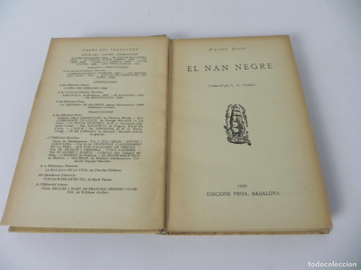 Libros antiguos: EL NAN NEGRE (WALTER SCOTT) EDICIONS PROA-1936 - (EN CATAL&Aacute;N) - Foto 3