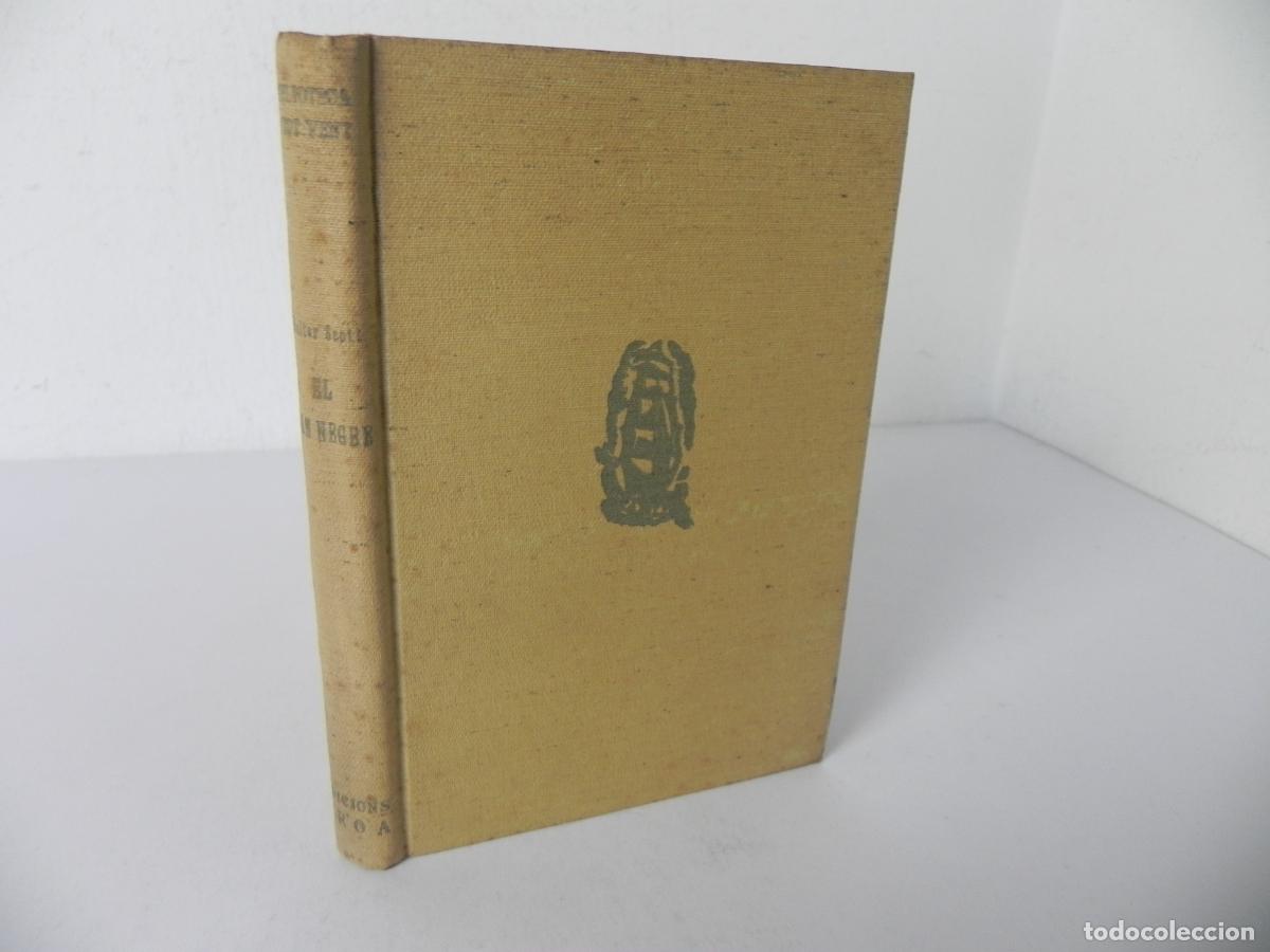 Libros antiguos: EL NAN NEGRE (WALTER SCOTT) EDICIONS PROA-1936 - (EN CATAL&Aacute;N)