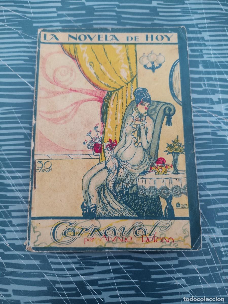 Libros antiguos: CARNAVAL, ALVARO RETANA, MADRID,1924,60 P&Aacute;GINAS.,LEER.