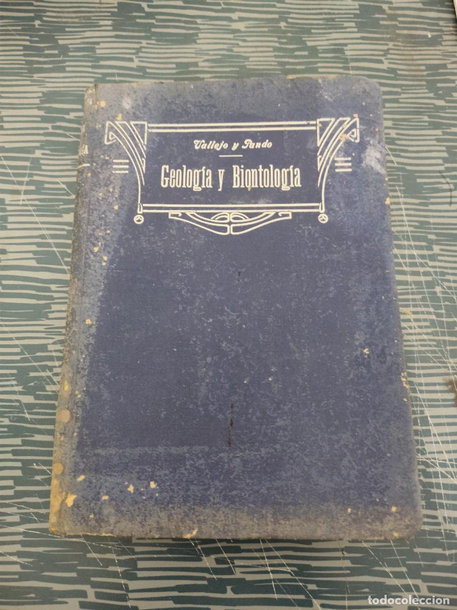 Libros antiguos: NOCIONES DE GEOLOG&Iacute;A,DON LUIS DE VALLEJO Y PANDO, MADRID,1912,346 P&Aacute;GINAS.