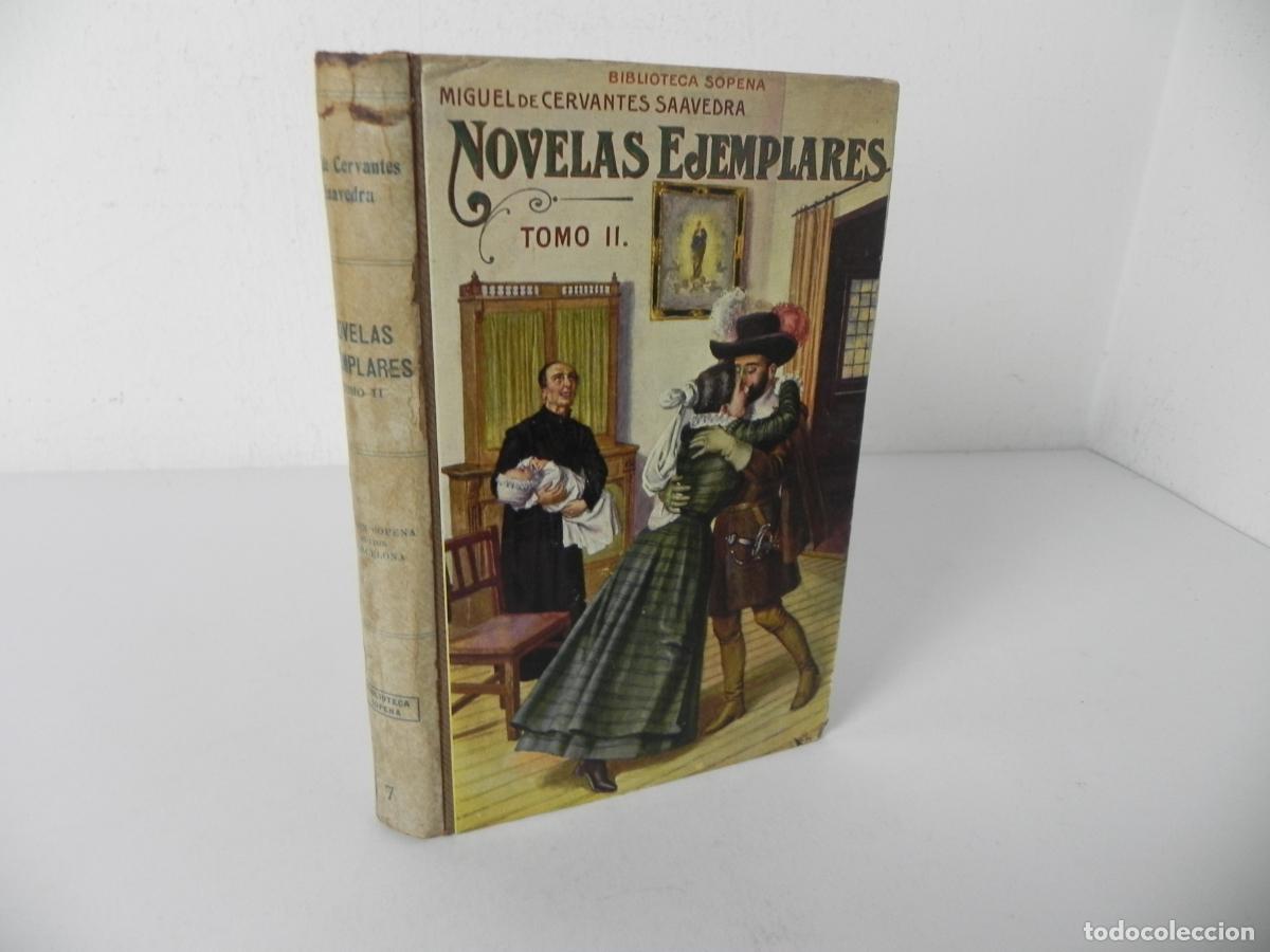 Libros antiguos: CERVANTES: Novelas Ejemplares (Tomo II) - Ed. Ram&oacute;n Sopena, c. 1930 / 1933